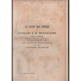 Sull'esercizio delle professioni di Avvocato e di Procuratore.