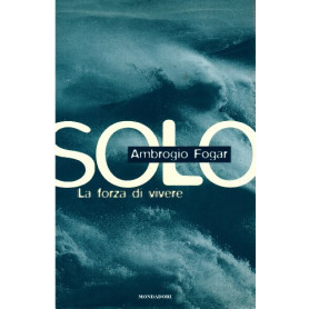 Solo: la forza di vivere
