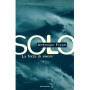Solo: la forza di vivere
