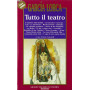 Tutto il teatro.