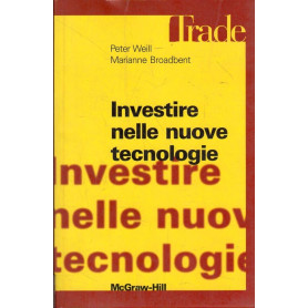 Investire nelle nuove tecnologie