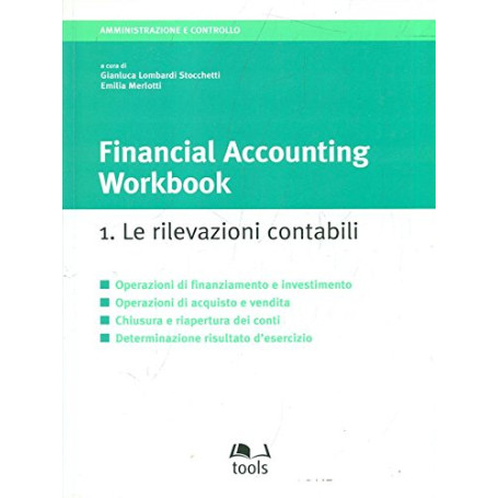 Financial accounting workbook. Le rilevazioni contabili (Vol. 1)