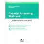 Financial accounting workbook. Le rilevazioni contabili (Vol. 1)