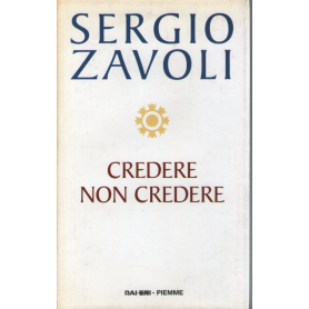 Credere non credere.