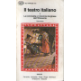 Il teatro italiano. Vol. 5\3: La commedia e il dramma borghese dell'ottocento.