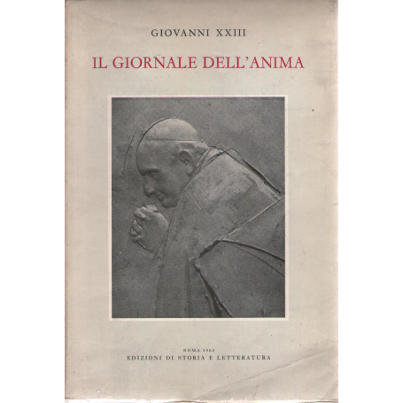 Il giornale dell'anima e altri scritti di pietà.