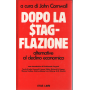 Dopo la stag-flazione