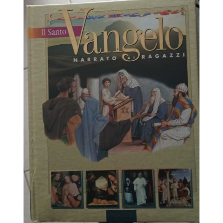 Il santo Vangelo narrato ai ragazzi.