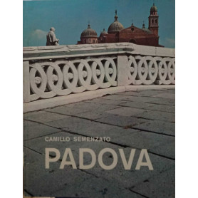 Padova. Arte e storia.