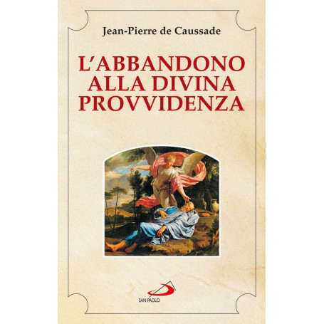 L'abbandono alla divina provvidenza.