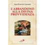 L'abbandono alla divina provvidenza.