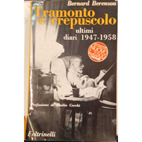Tramonto e crepuscolo ultimi diari 1947-1958