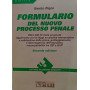 Formulario del nuovo processo penale. Con floppy disk.