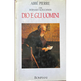 Dio e gli uomini.