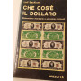 Che cos'è il dollaro