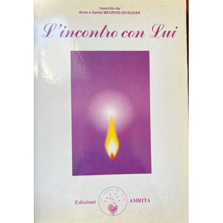 L'incontro con Lui.