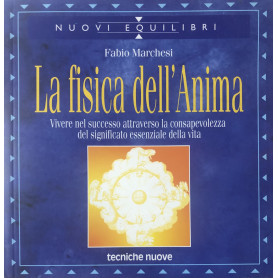 La fisica dell'anima.