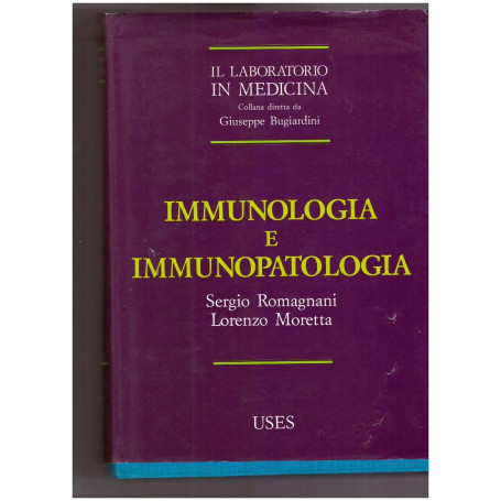 Il laboratorio in medicina: immunologia e immunopatologia