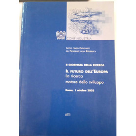 Il futuro dell'Europa. La ricerca motore dello sviluppo (con CD-Rom)