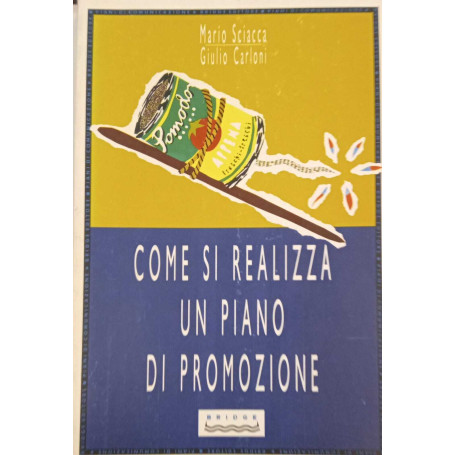 Come si realizza un piano di promozione