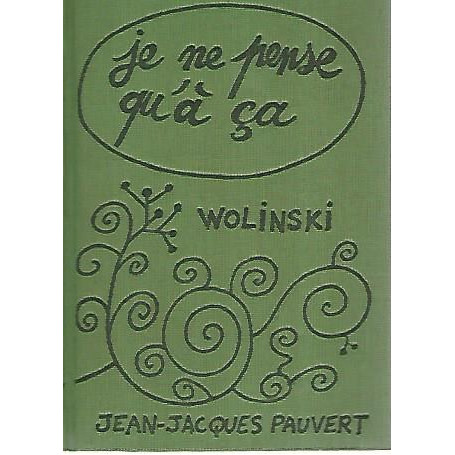 Je ne pense qu'à  ca