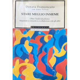 Stare meglio insieme.