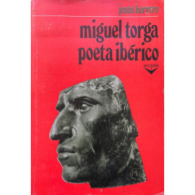 Miguel Torga. Poeta iberico.