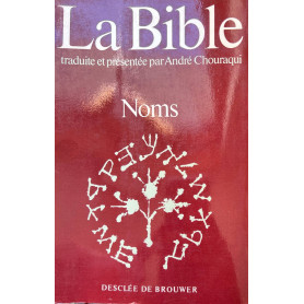La Bible. Noms.