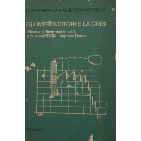 Gli imprenditori e la crisi.