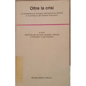 Oltre la crisi.