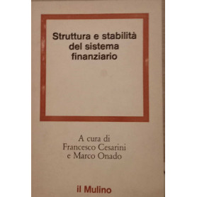 Struttura e stabilità del sistema finanziario.