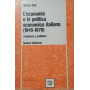 L'economia e la politica economica italiana (1945-1979). Tendenze e problemi.