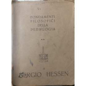 Fondamenti filosofici della pedagogia. Vol.II