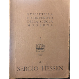 Struttura e contenuto della scuola moderna. Vol. II