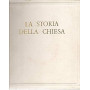 La storia della Chiesa