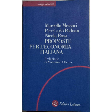 Proposte per l'economia italiana.