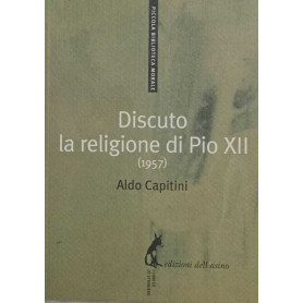 Discuto la religione di Pio XII (1957).