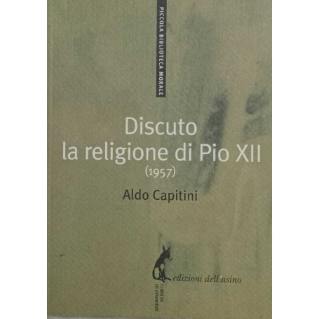 Discuto la religione di Pio XII (1957).