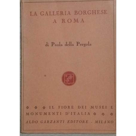 La Galleria Borghese a Roma.