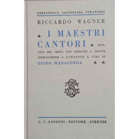 I maestri cantori.