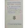 I maestri cantori.