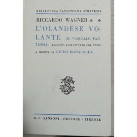L'olandese volante (il vascello fantasma).