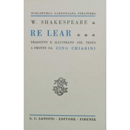 Re Lear. Con testo a fronte.