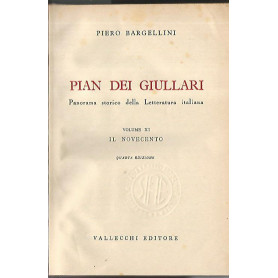 Pian dei giullari. Volume XI. Il novecento