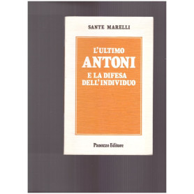 L'ultimo Antoni e la difesa dell'individuo