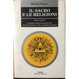 Il sacro e le religioni. Volume secondo