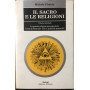Il sacro e le religioni. Volume secondo