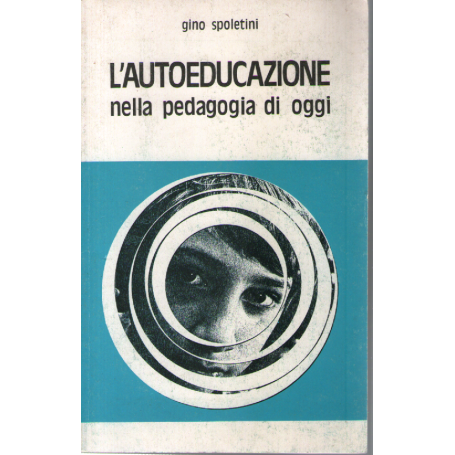 L'autoeducazione nella pedagogia di oggi.