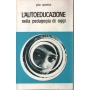 L'autoeducazione nella pedagogia di oggi.