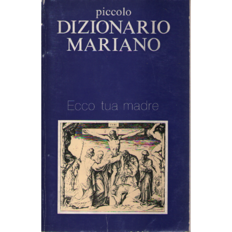 Piccolo Dizionario Mariano.